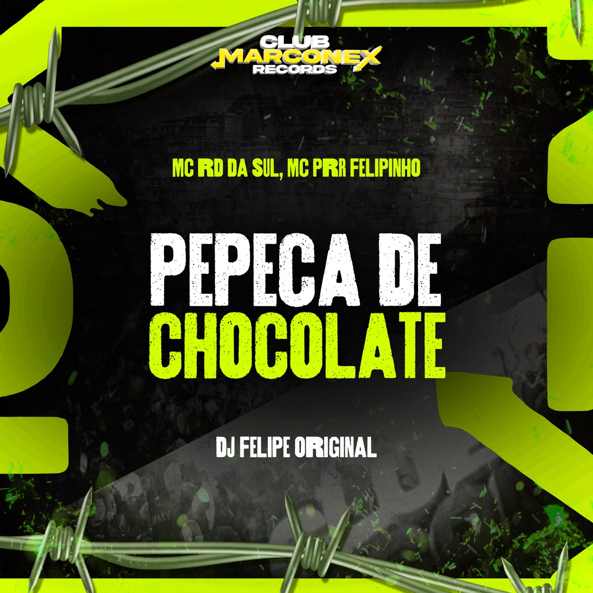 Pepeca De Chocolate - Single by MC RD DA SUL, Mc Prr Felipinho & DJ Felipe Original album cover