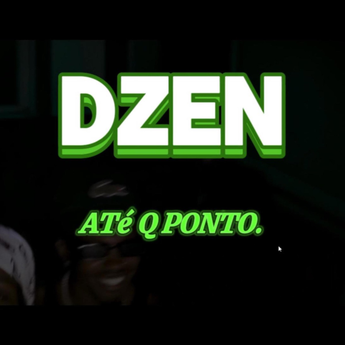 Até Q Ponto. - Single by D'Zen album cover