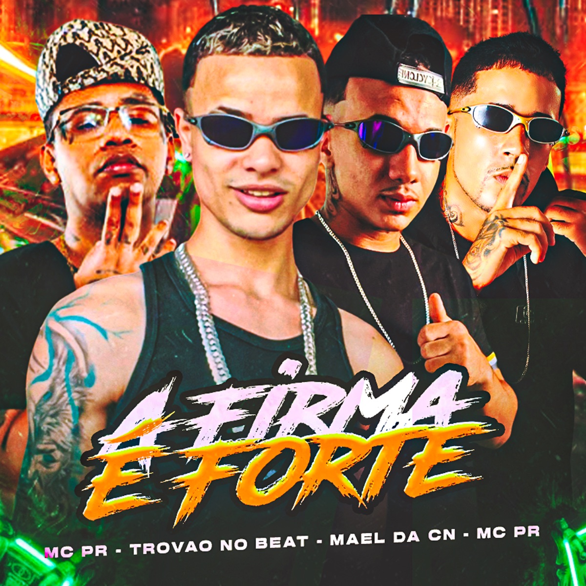 A Firma É Forte (feat. MC PR) - Single by Mael da CN, Trovão no Beat & eryck pl album cover