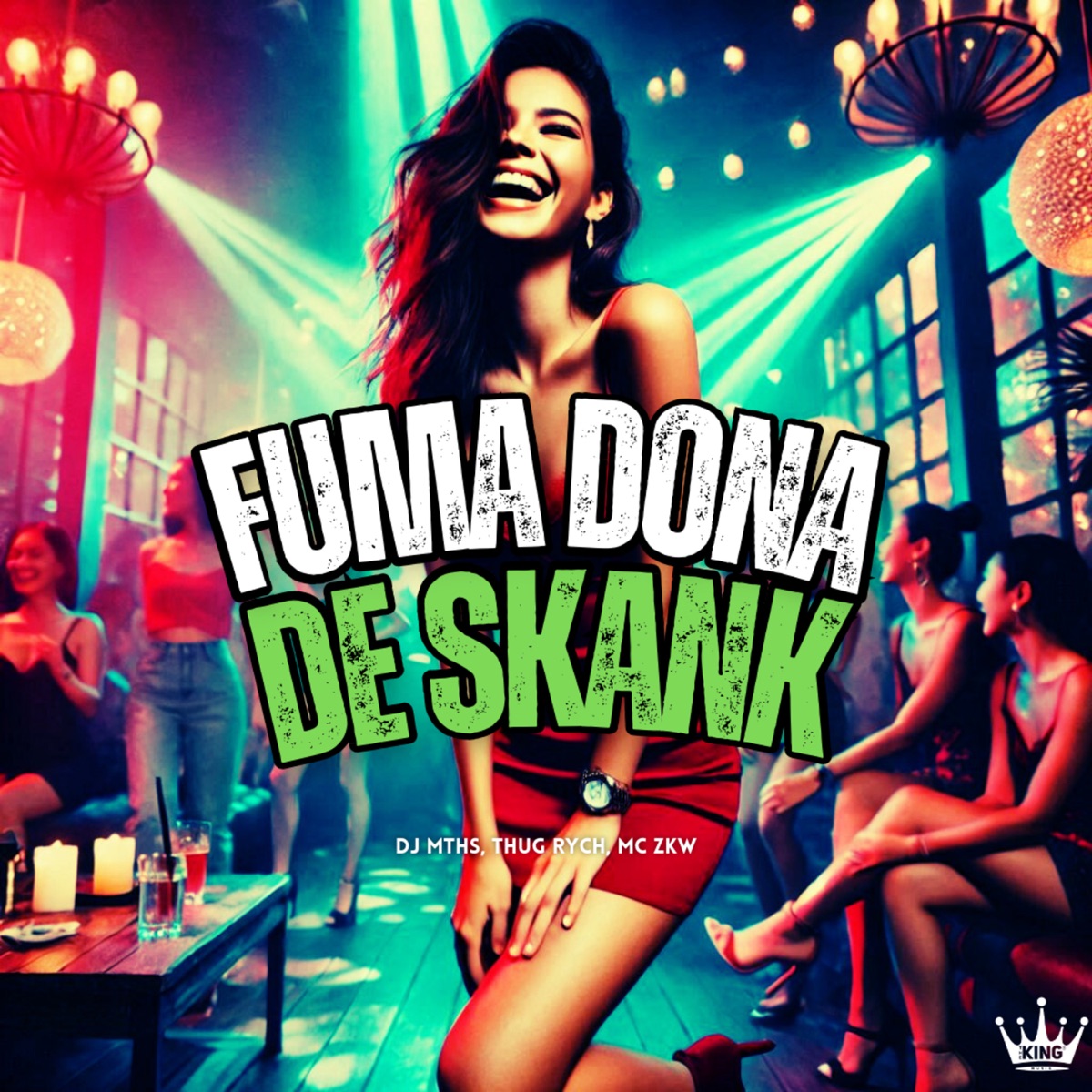 Fuma Dona de Skank - Single by DJ MTHS, Thug Rych & MC ZKW album cover
