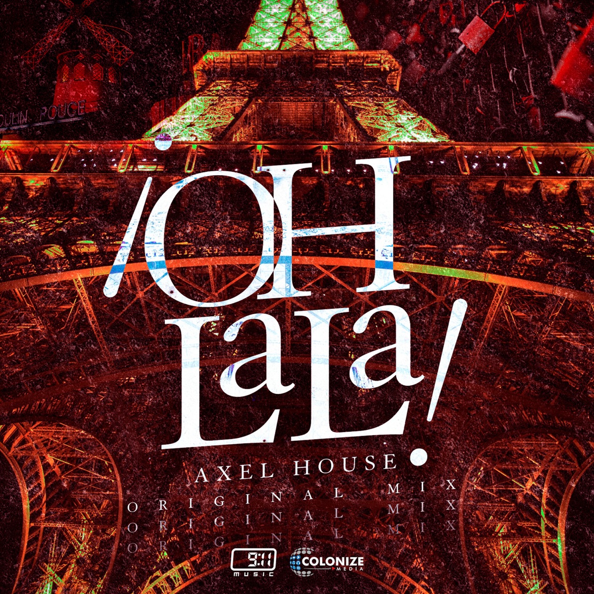 Oh Lala - Single by Axel House album cover