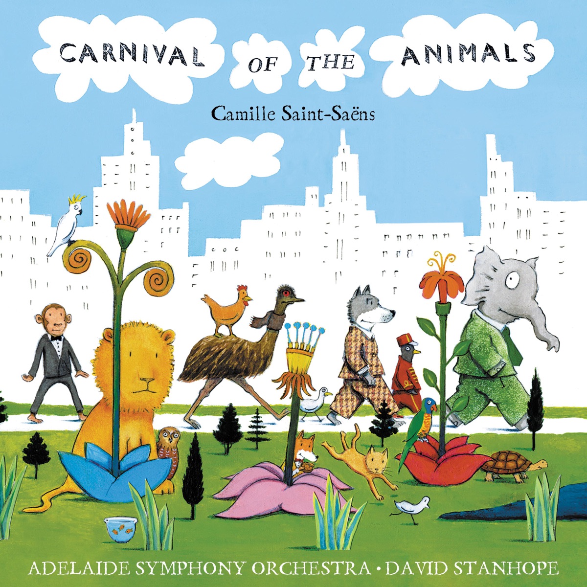Carnival of the Animals by Adelaide Symphony Orchestra & David Stanhope album cover