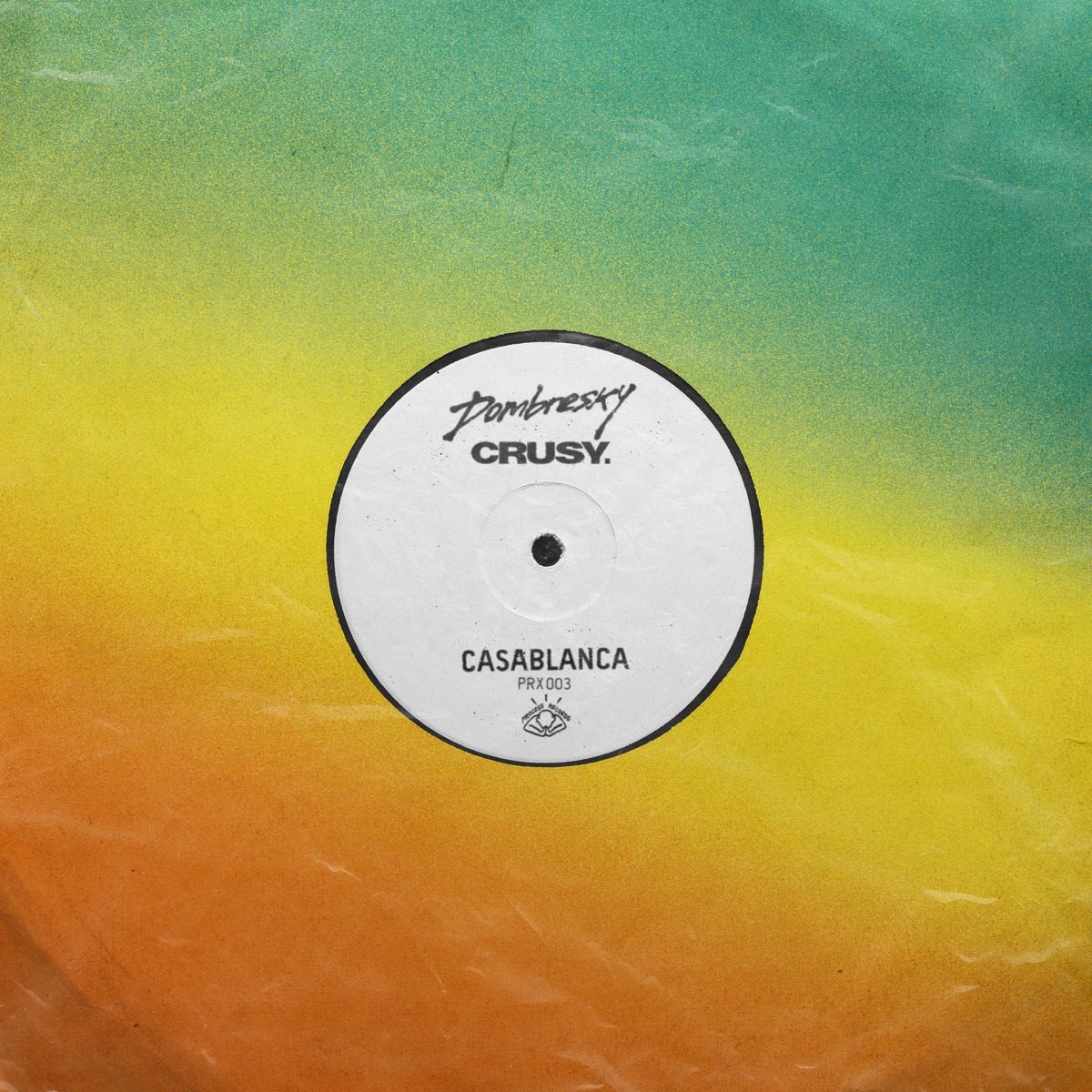 Casablanca (PRX003) - Single by Dombresky & Crusy album cover
