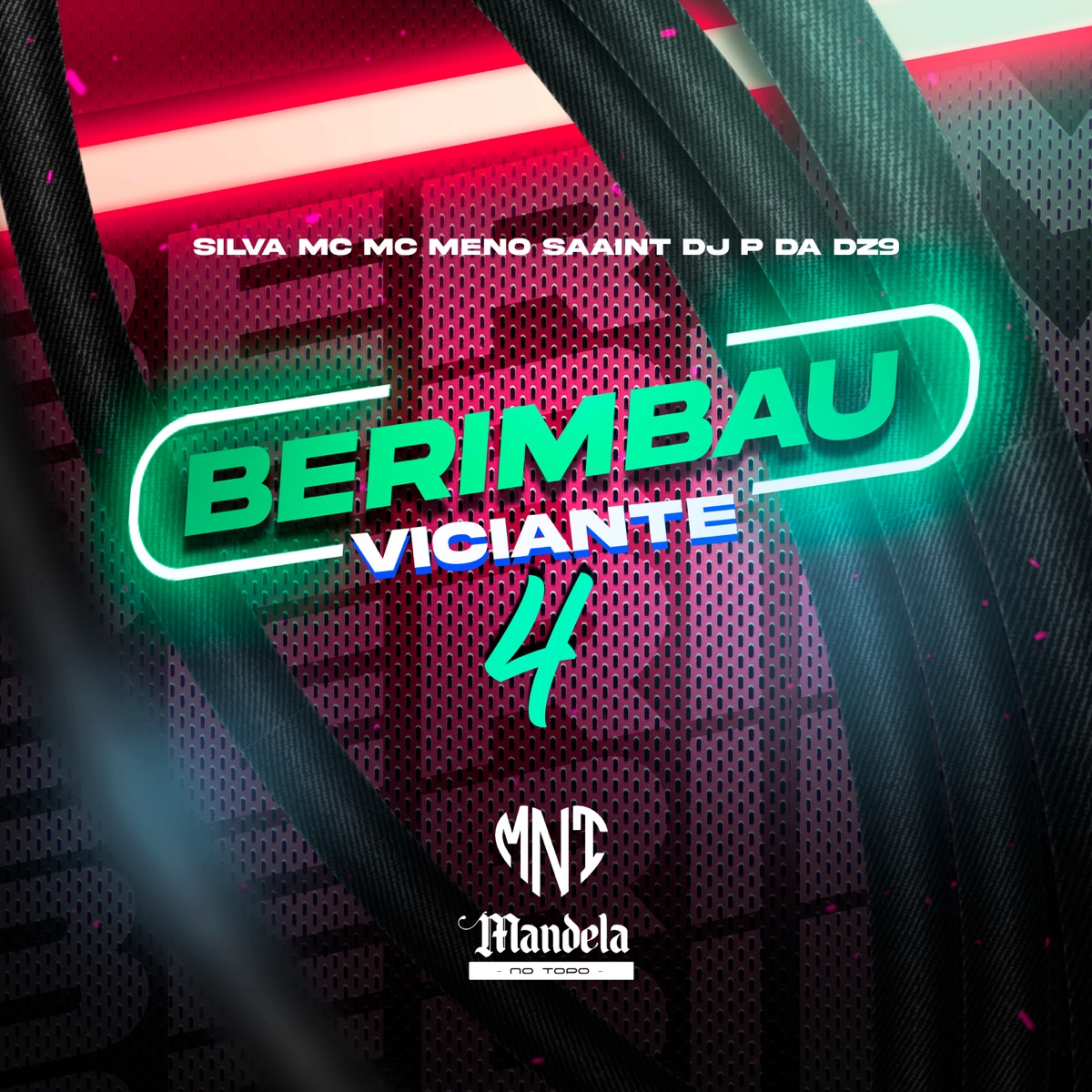 Berimbau Viciante 4 - Single by DJ P da DZ9, Silva Mc & Meno Saaint album cover