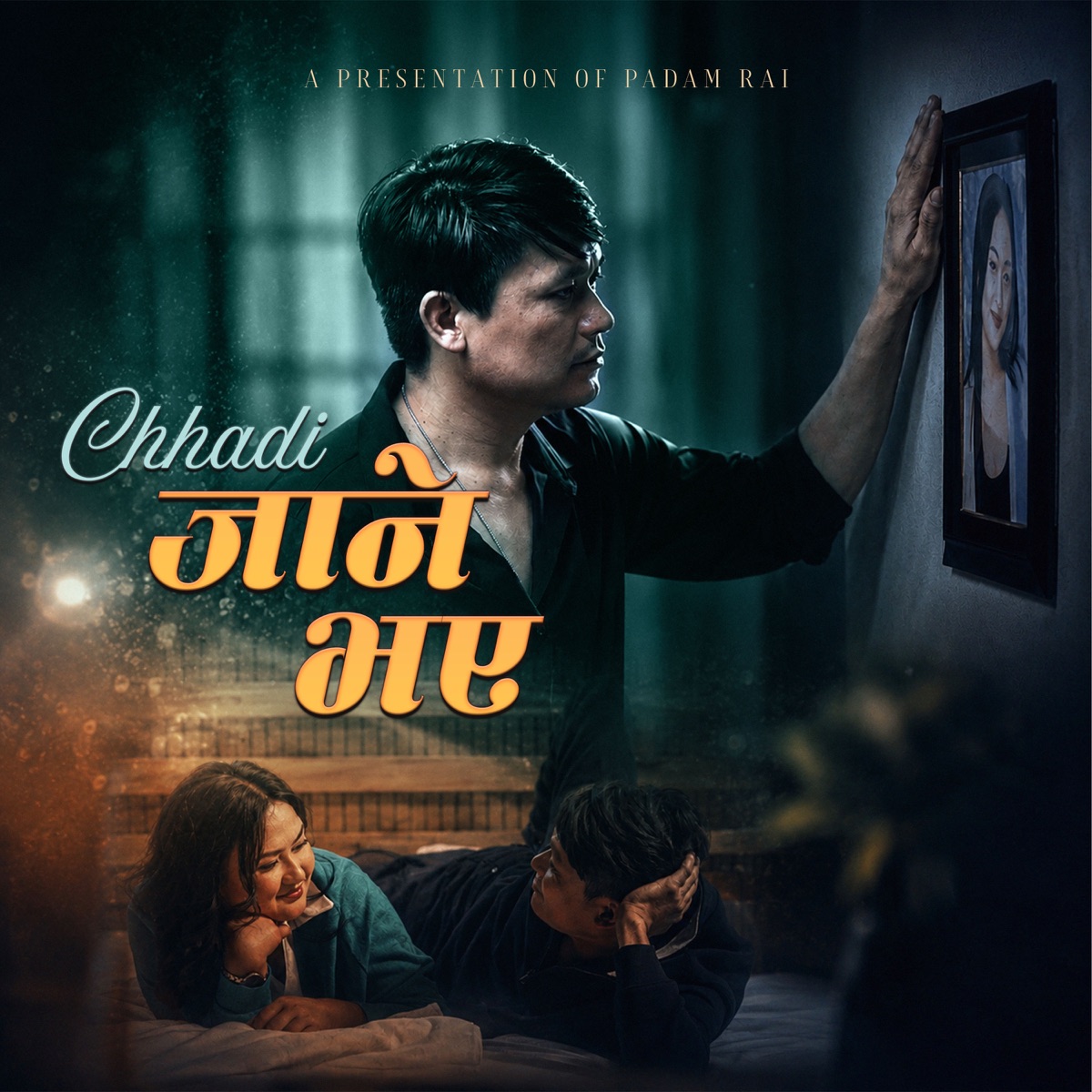 Chhadi Jane Bhaye - Single by Padam Rai album cover