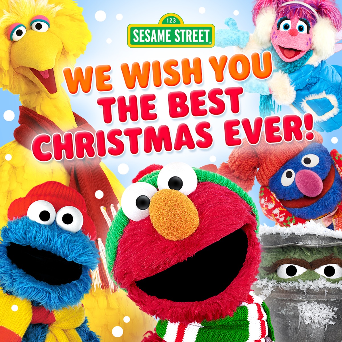 We Wish You the Best Christmas Ever! - Single by Sesame Street, Elmo, Cookie Monster & Abby Cadabby album cover