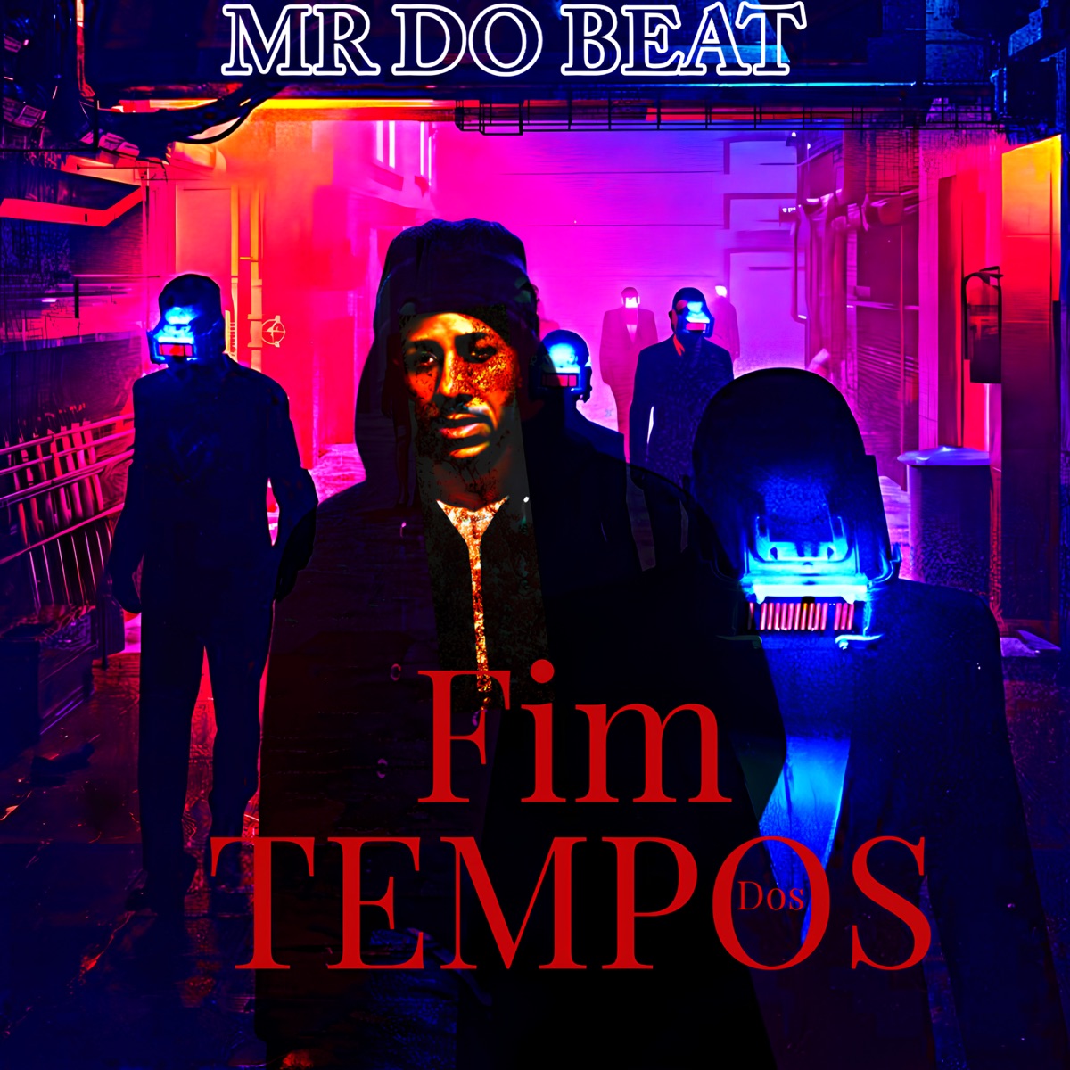 Fim dos Tempos - Single by MR DO BEAT album cover