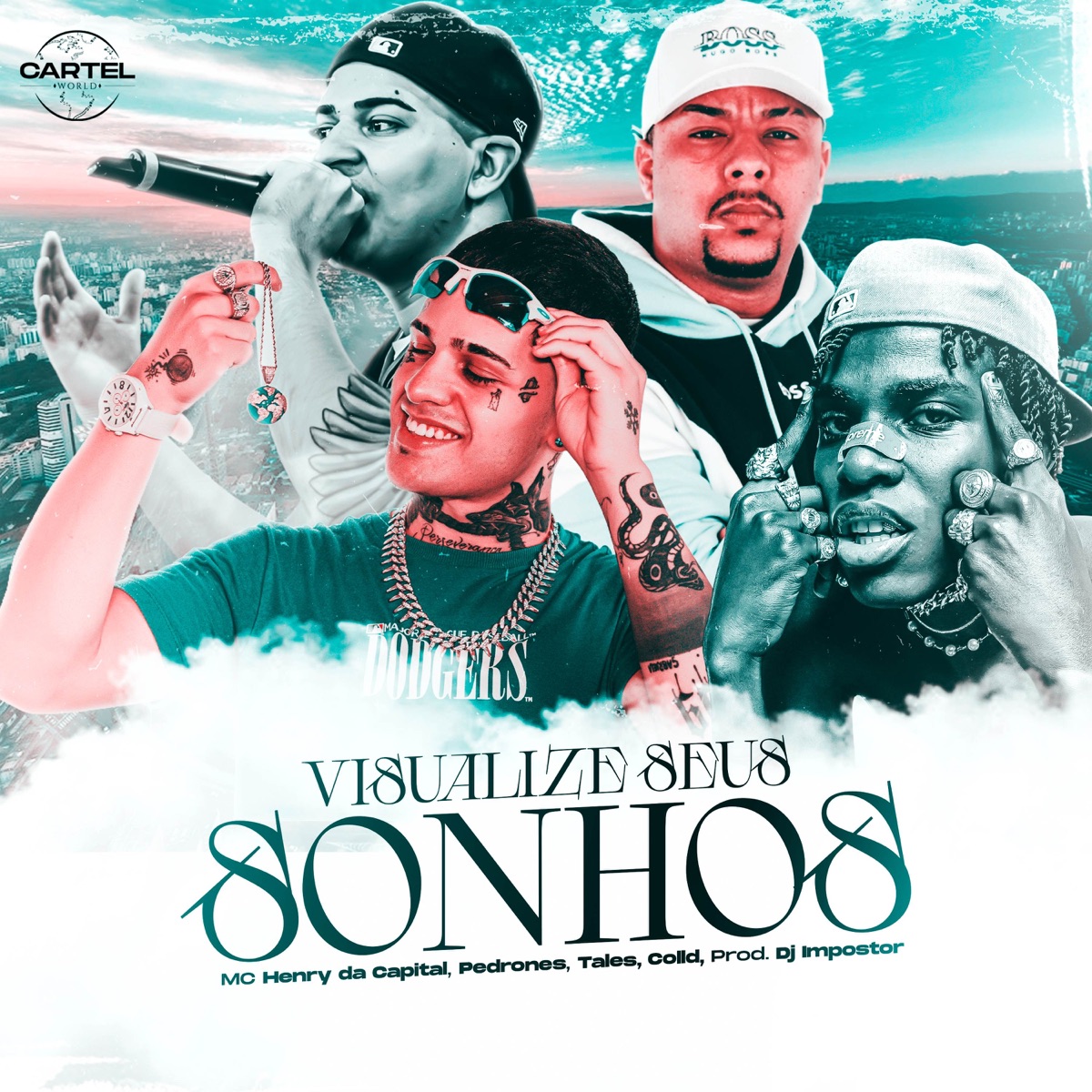 Visualize seus sonhos - Single by Colld, Tales, MC Henry da Capital & Pedrones album cover