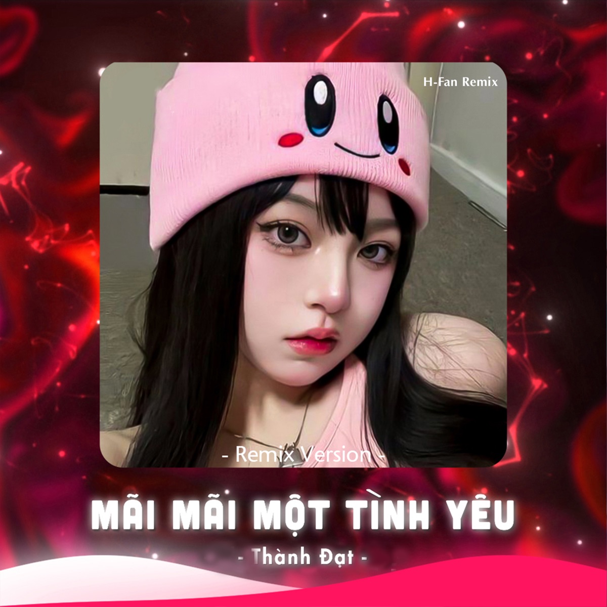Mãi Mãi Một Tình Yêu (Remix Version) - Single by H-Fan & Thành Đạt album cover
