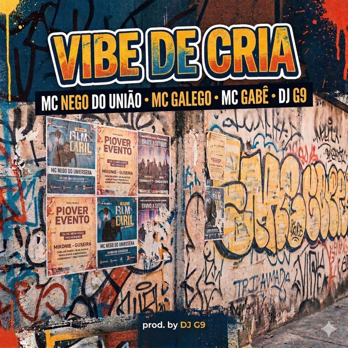 VIBE DE CRIA (feat. Dj G9) - Single by MC Nego do União, MC Gabê & MC Galego album cover