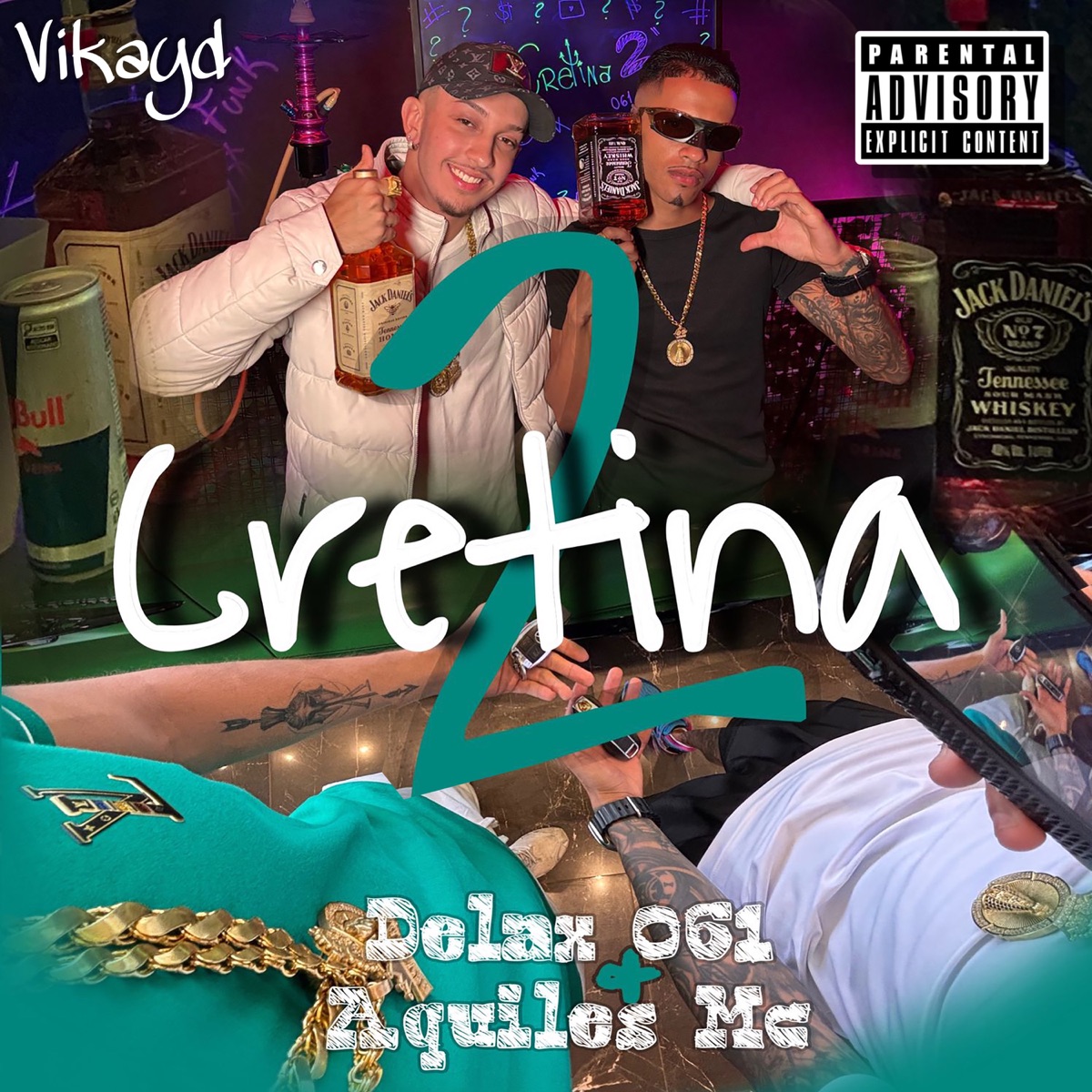 Cretina 2 (feat. Delax 061 & Vikayd) - Single by Aquiles Mc album cover