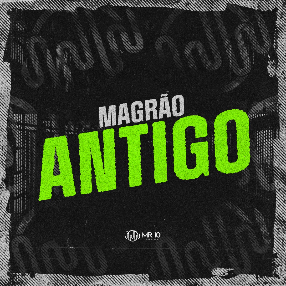 Magrão Antigo (feat. Mc Kitinho & MC Celo BK) - Single by DJ Jhow ZS & DJ Gui do SF album cover