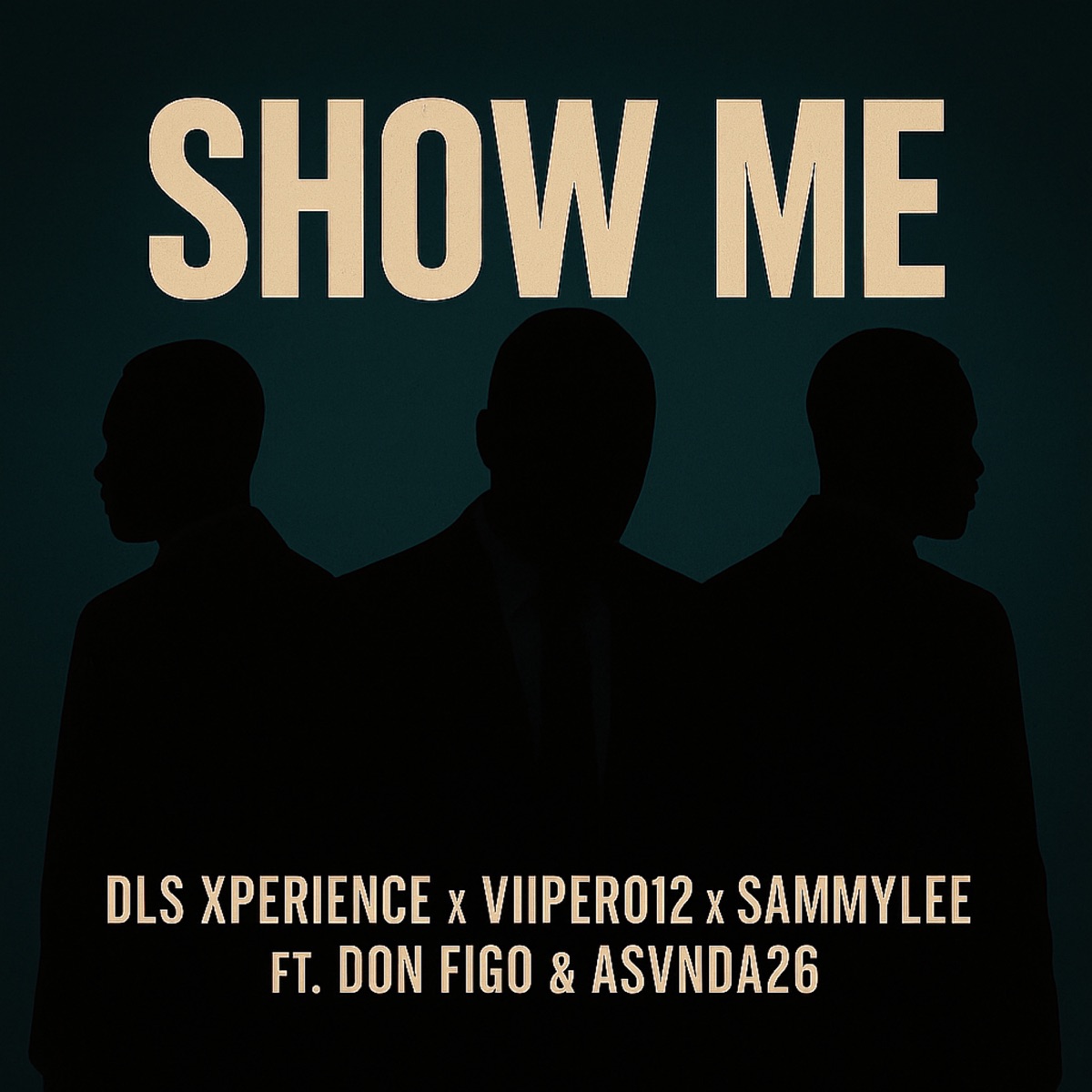 Show Me (feat. Don Figo & Asvnda 26) - Single by Dls Xperience, Viper.012 & SammyLee album cover