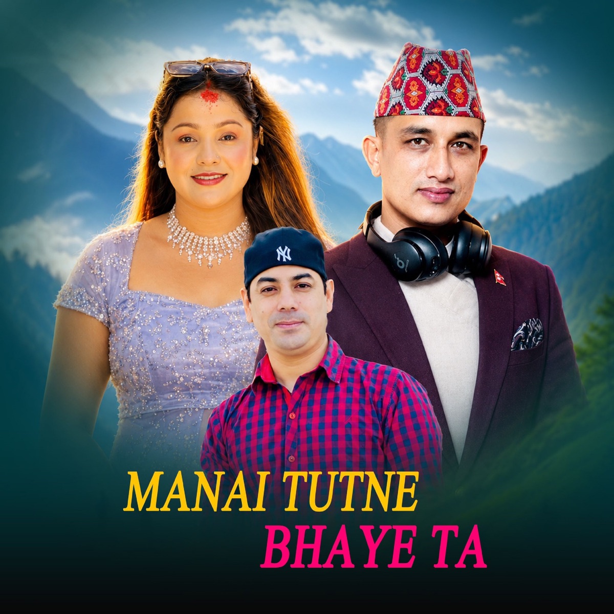Manai Tutne Bhaye Ta - EP by Ganesh KC, Basanta Thapa & Rina KC album cover