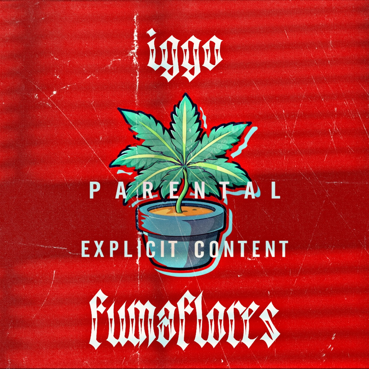Fuma Flores - Single by IGGO album cover