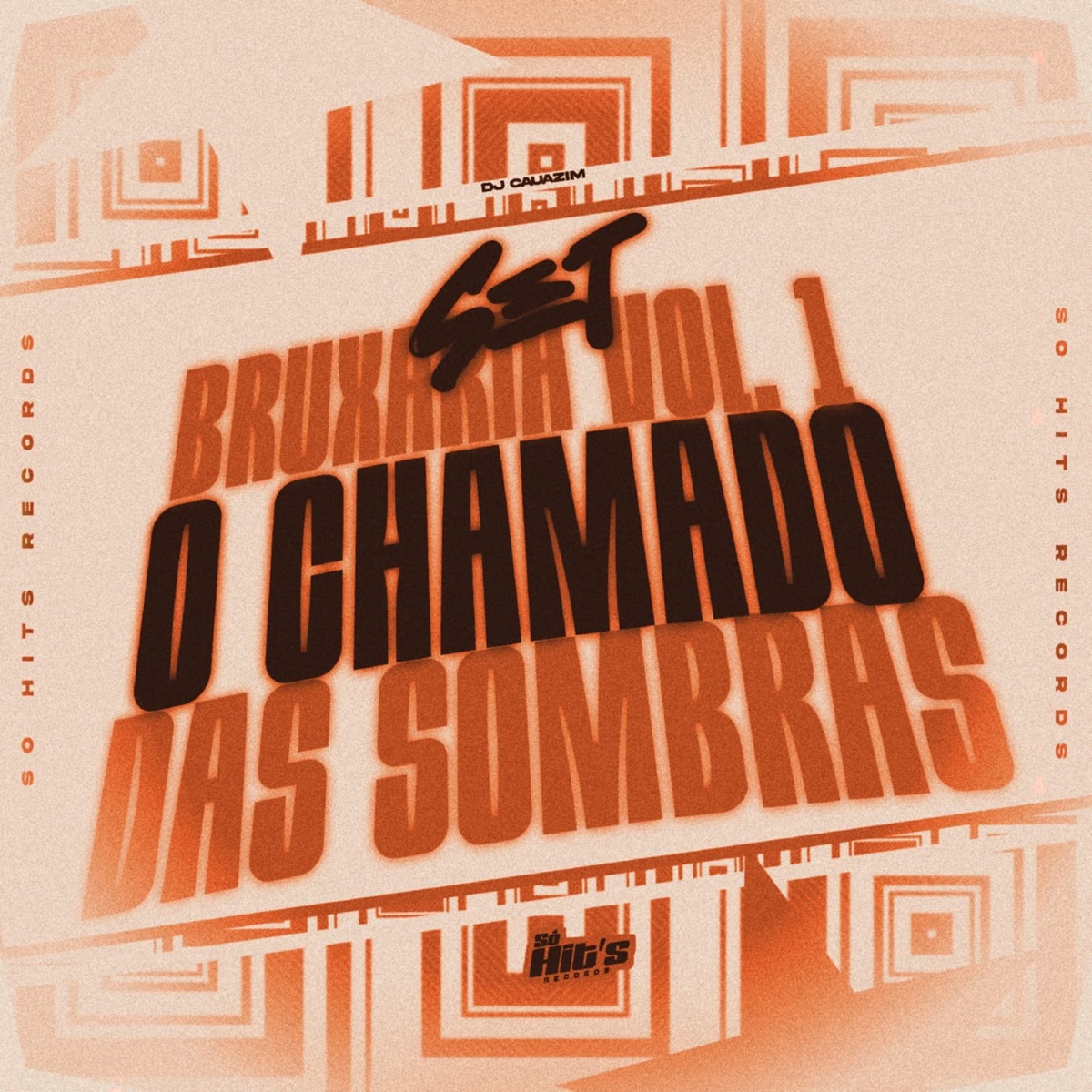 Set Bruxaria 1 o Chamado Das Sombras - Single by DJ CAUAZIM album cover