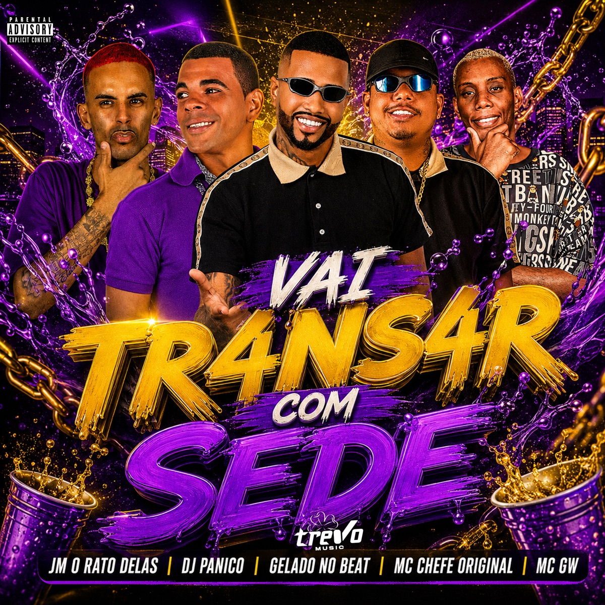 VAI TRANSAR COM SEDE (feat. Mc Gw) - Single by Gelado No Beat, Mc Chefe original, Jm O Rato Delas & dj panico album cover