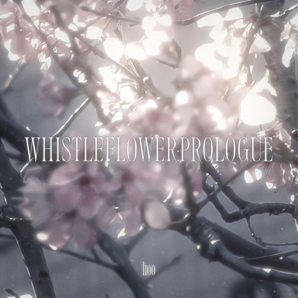 WHISTLEFLOWER : PROLOGUE - Single by hoo album cover