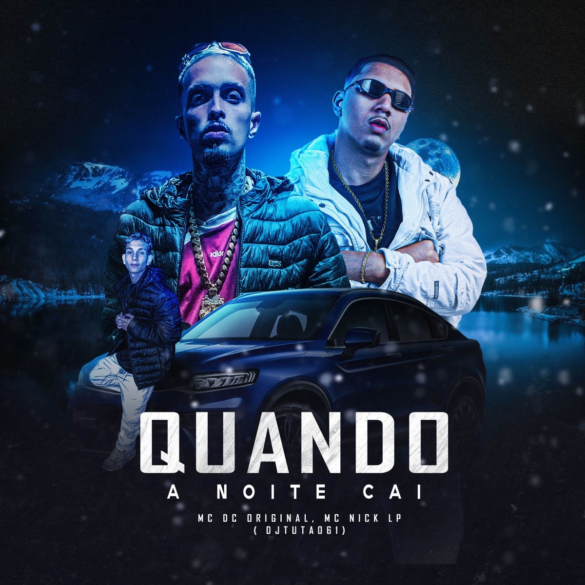 Quando A Noite Cai - Single by Distrito Do Melt, Dj Tuta 061, MC DC Original & Nick LP album cover