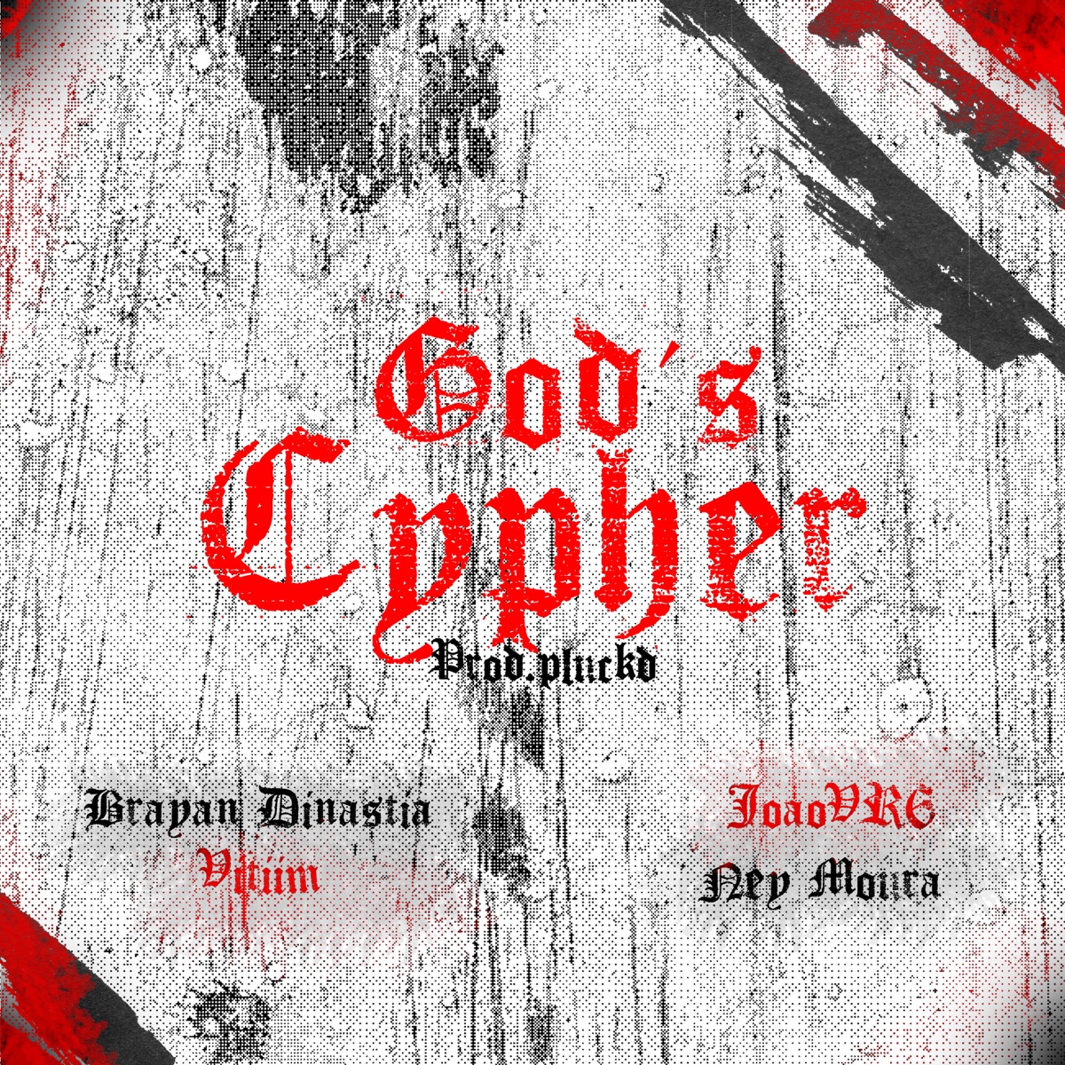 God's Cypher (feat. Pluck D) - Single by Ney Moura, João VR6, Brayan Dinastia & VitiiM album cover