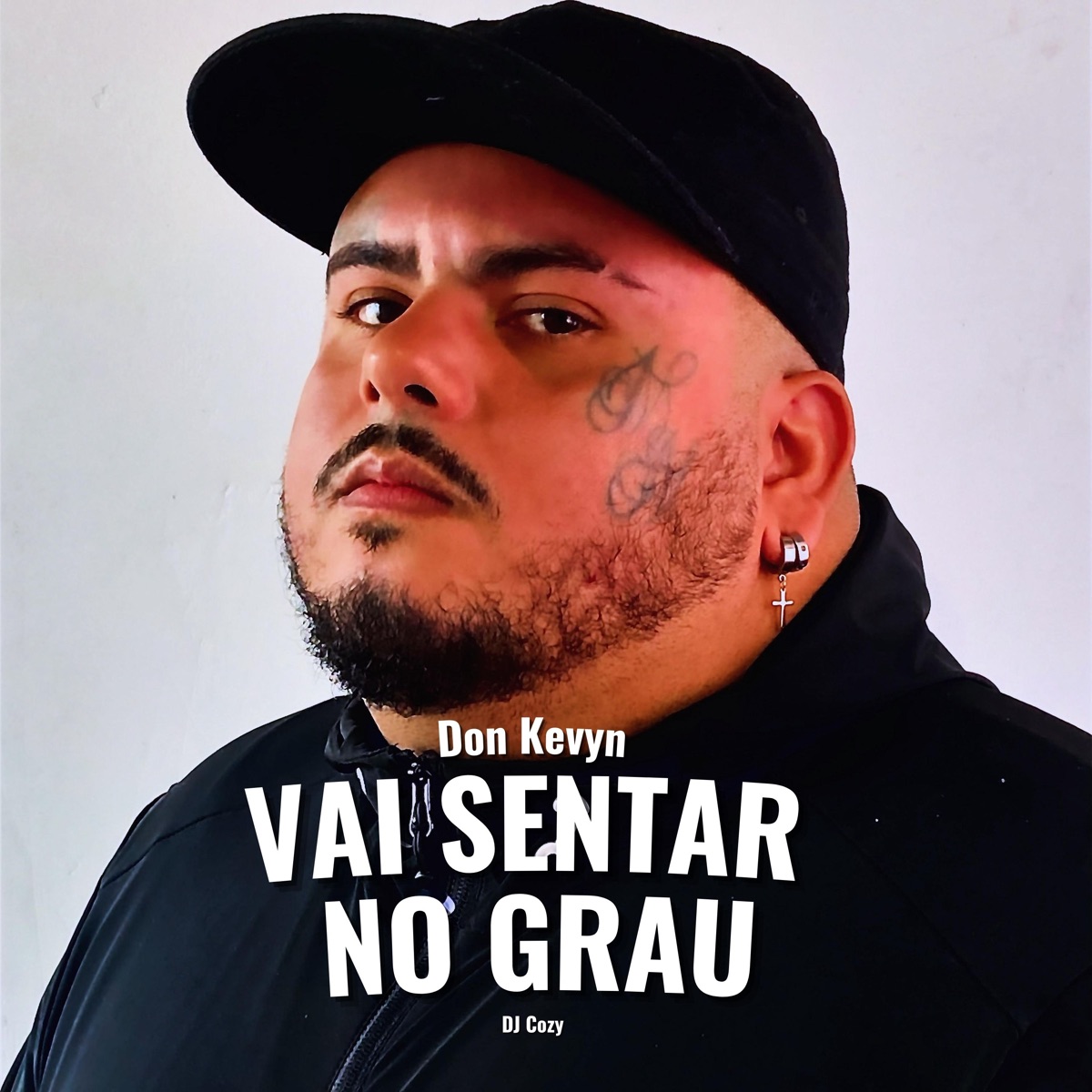 Vai Sentar no Grau - Single by Don Kevyn & DJ Cozy album cover