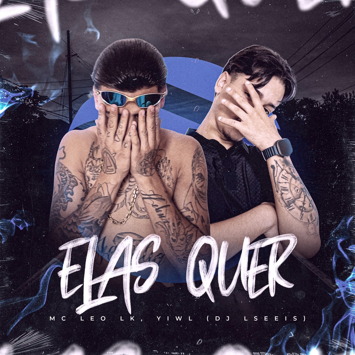 Elas Quer - Single by Mc LEO LK & YIWL album cover