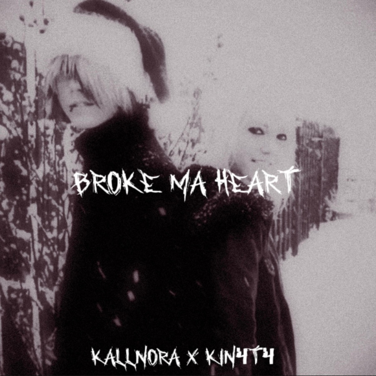 Broke ma heart </3 - Single by Kin4t4 & Kallnora album cover