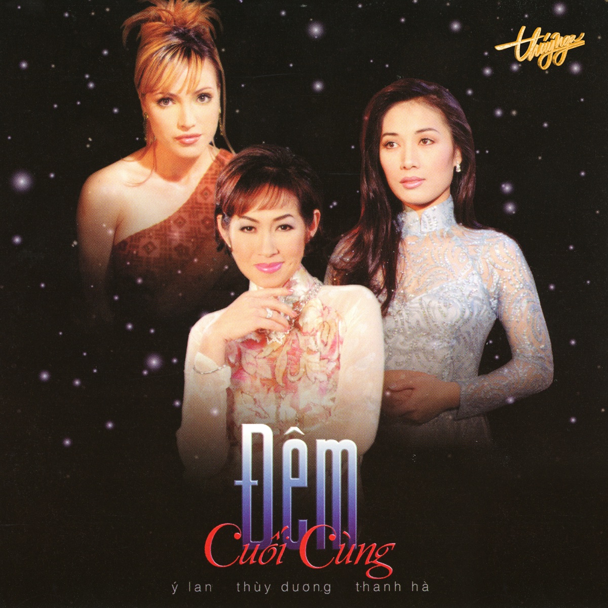 Đêm Cuối Cùng by Ý Lan, Thanh Ha & Thùy Dương album cover