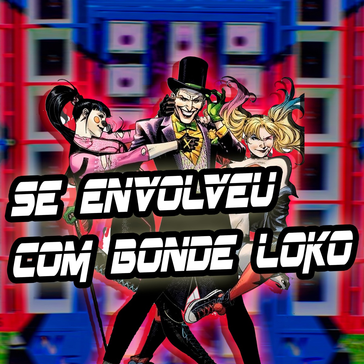 Se Envolveu Com Bonde Loko - Single by DJ CR Prod & MC BUIU DA ZN album cover