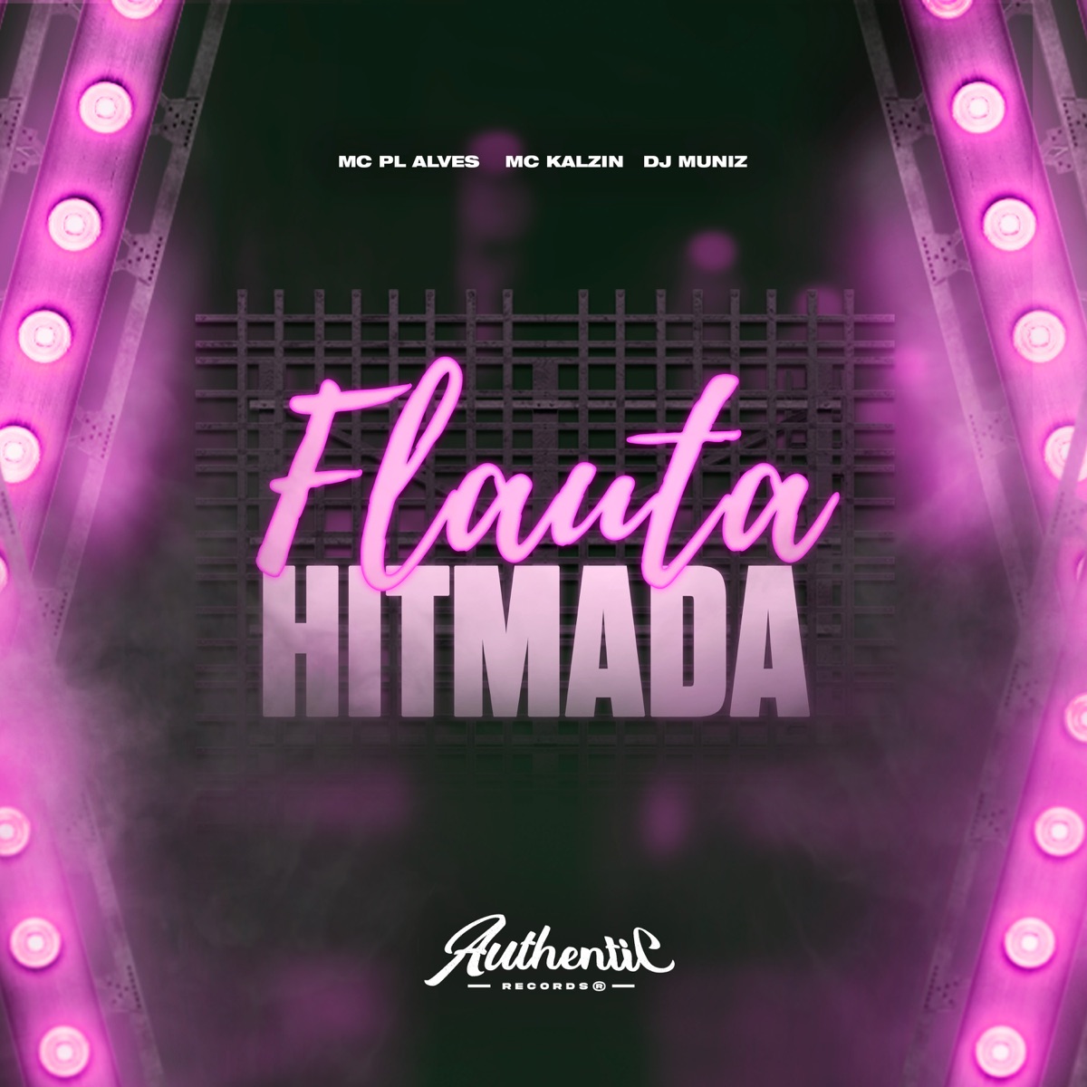 Flauta Hitmada (feat. MC Kalzin & mc pl alves) - Single by DJ Muniiz album cover