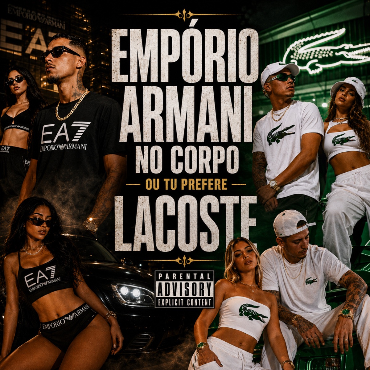 Empório Armani no Corpo ou Tu Prefere Lacoste - Single by MC HENRY & Diego 22 album cover