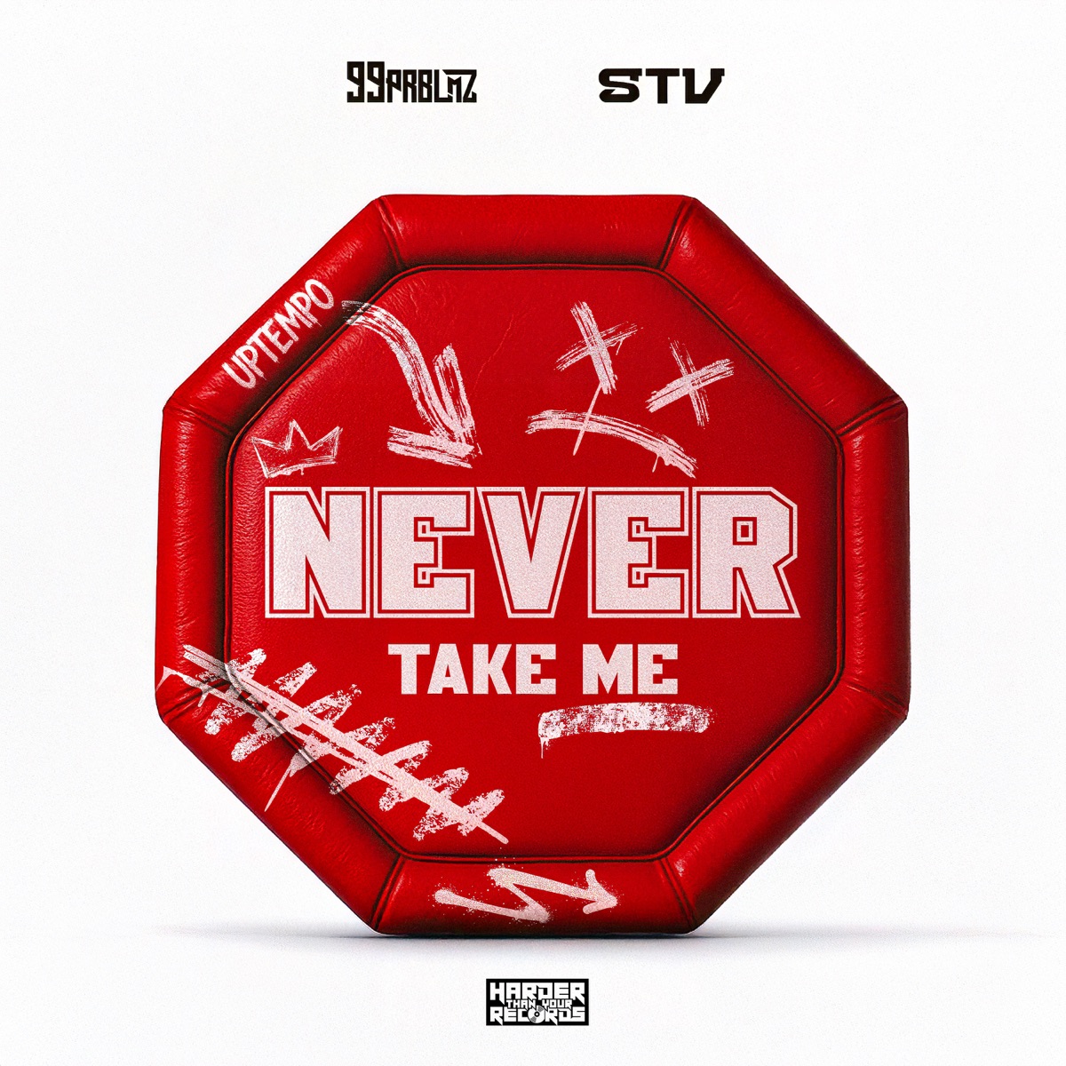 Never Take Me - Single by STV & 99PRBLMZ album cover