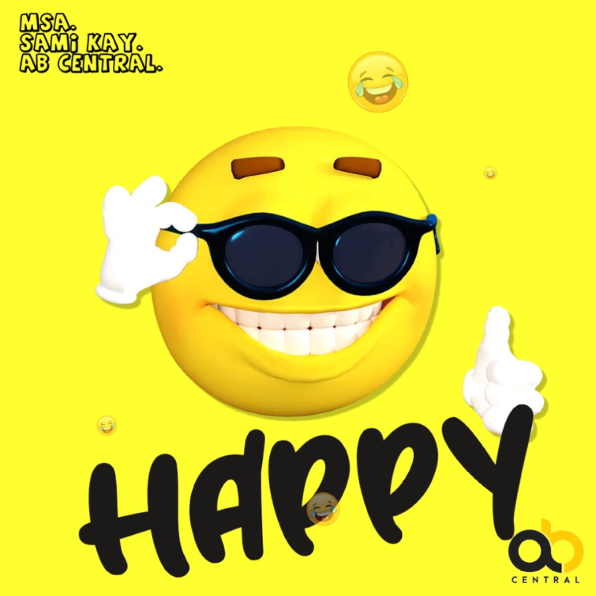 Happy - Single by MSA, Samikay & Ab Central album cover