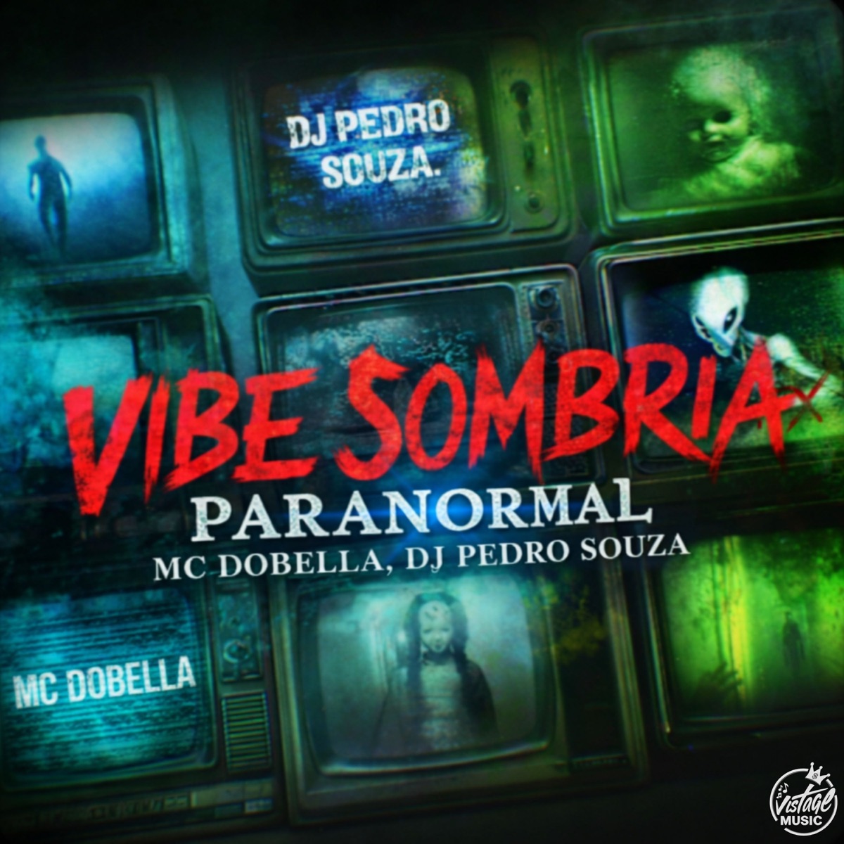 Vibe Sombria - Single by Dj Pedro Souza & Mc Dobella album cover