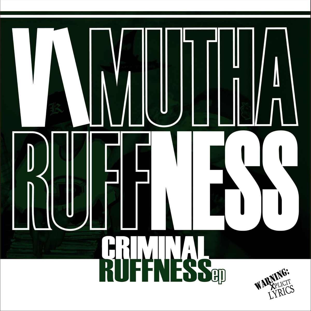 VI Mutharuffness - Single by Criminal Ruffness album cover