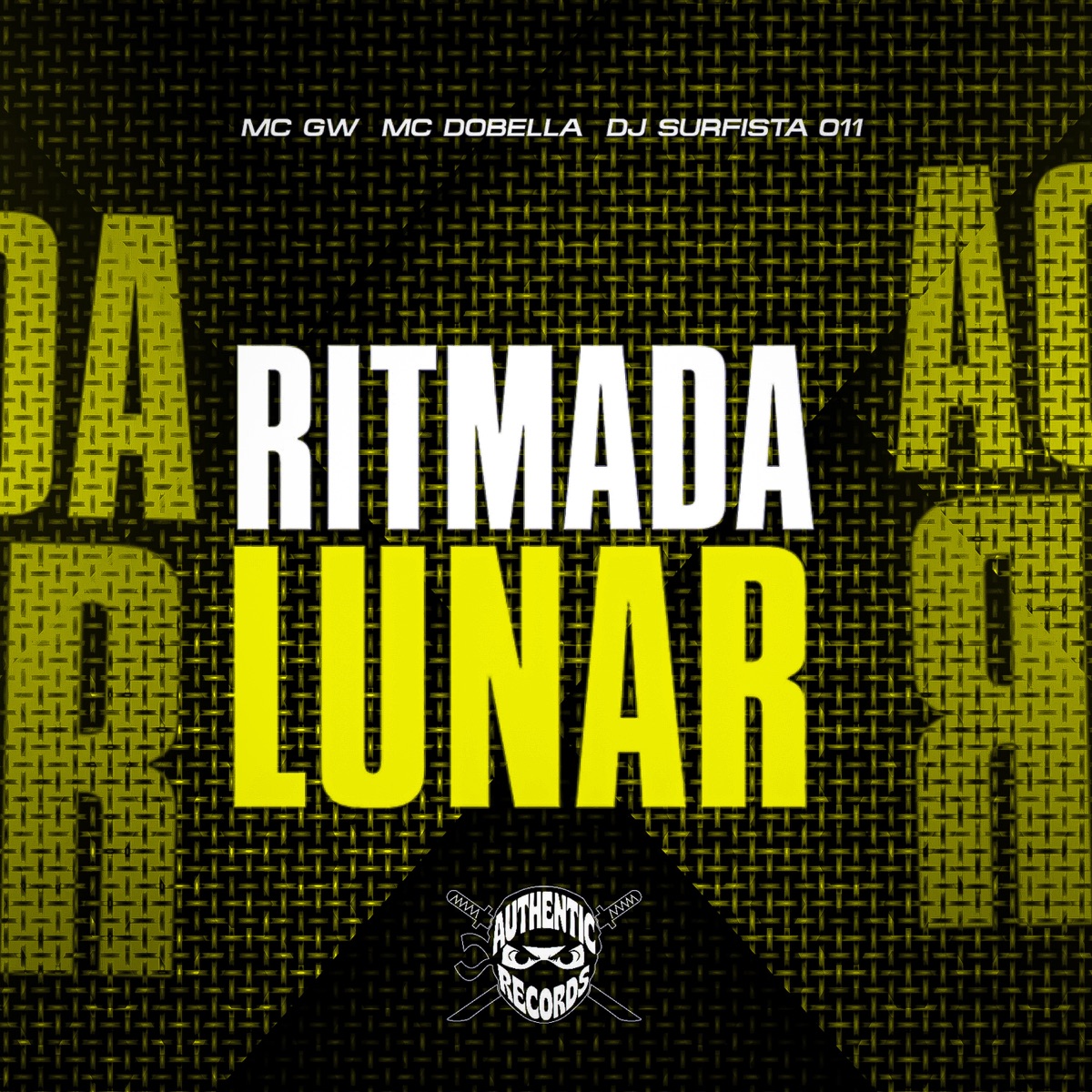 Ritmada Lunar - Single by DJ SURFISTA 011, MC GW & Mc Dobella album cover
