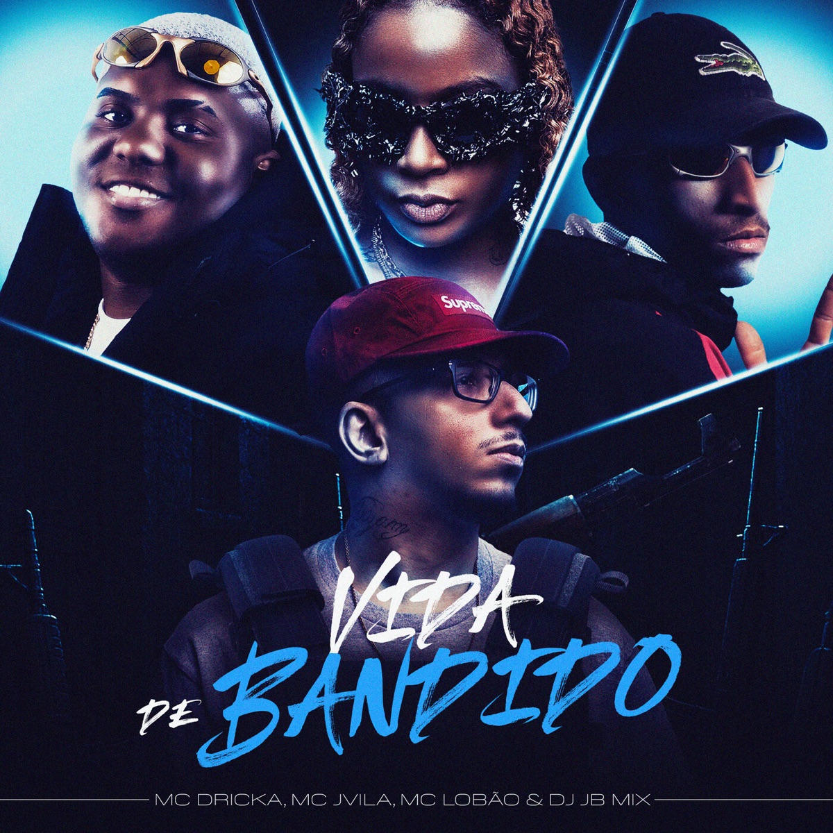 Vida De Bandido (feat. Mc Dricka) - Single by MC Jvila, MC Lobão & DJ JB Mix album cover
