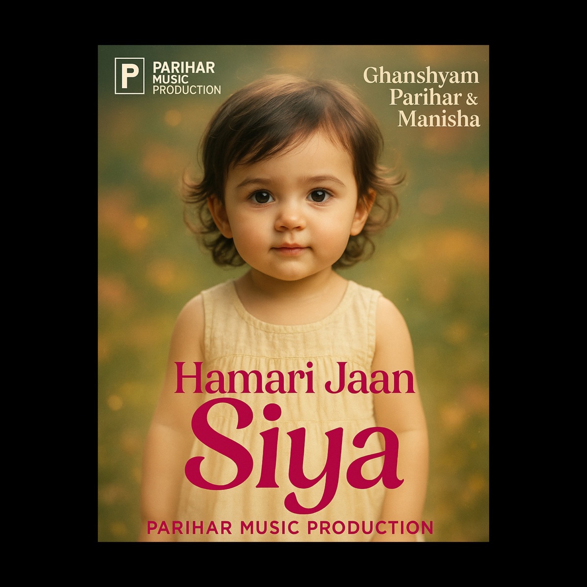 Hamari Jaan Siya - Single by Ghanshyam Parihar & Manisha album cover