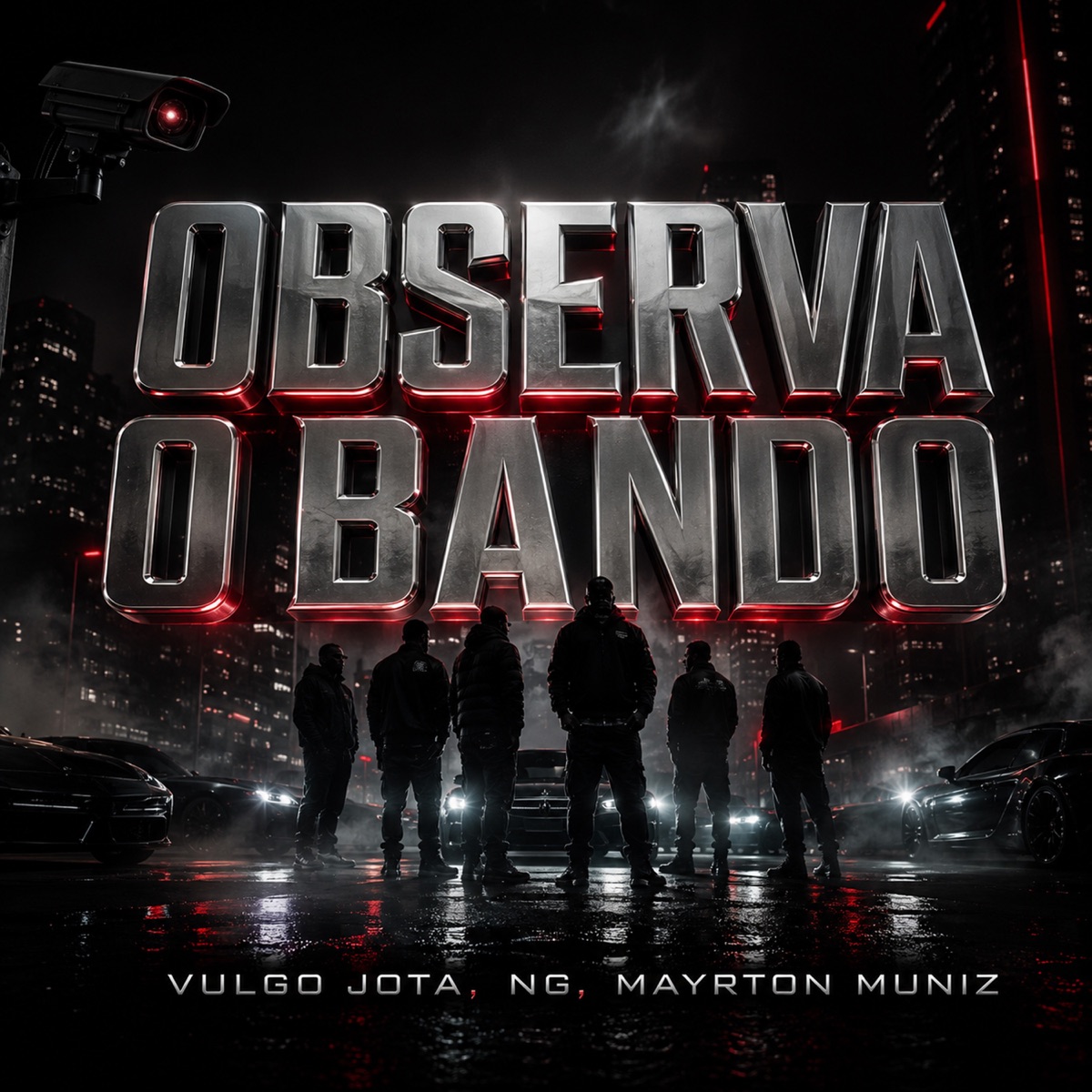 Observa o Bando - Single by Mayrton Muniz, Vulgo Jota & NG album cover