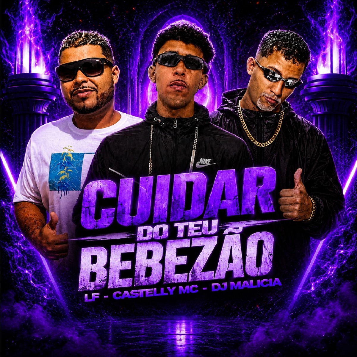 Cuida do Teu Bebezão - Single by LF & Castelly MC album cover