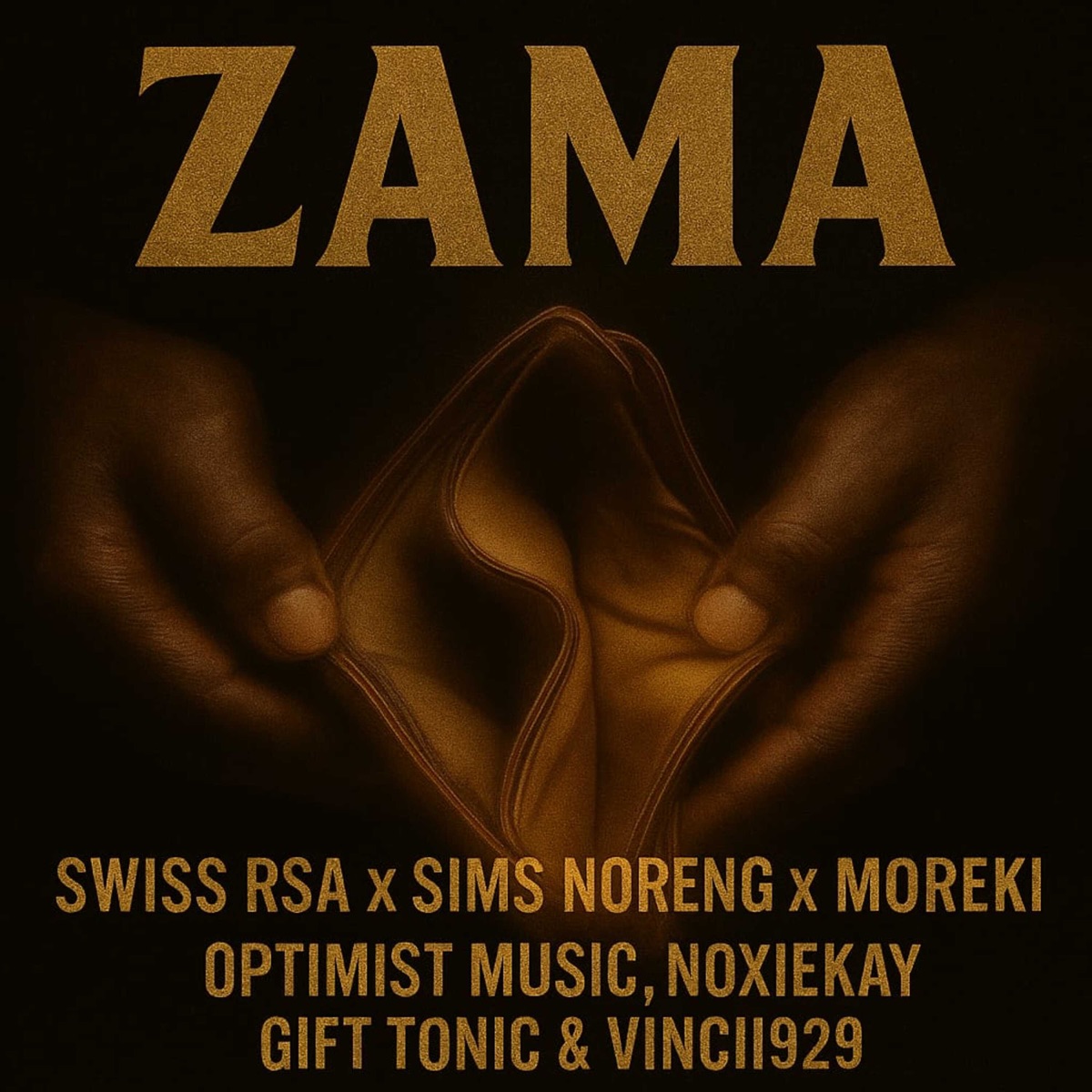 Zama (feat. Noxiekay, Gift Tonic & vincii 929) - Single by Swiss RSA, Sims Noreng, MOREKI & Optimist Music ZA album cover