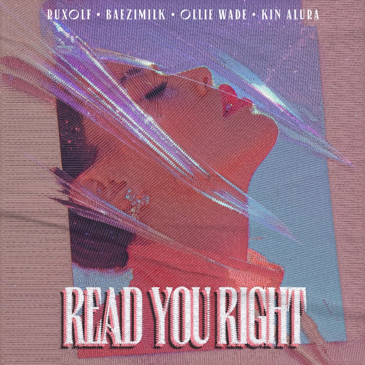 Read You Right - Single by RUXOLF, Baezimilk, Ollie Wade & Kin Alura album cover