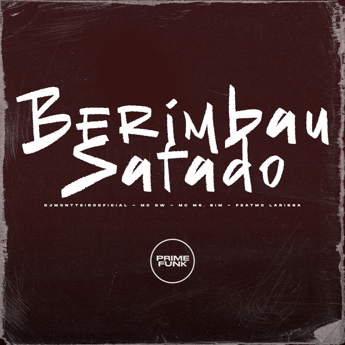 Berimbau Safado (feat. Prime Funk & Mc Larissa) - Single by DJMONTTEIROOFICIAL, Mc Gw & Mc Mr. Bim album cover