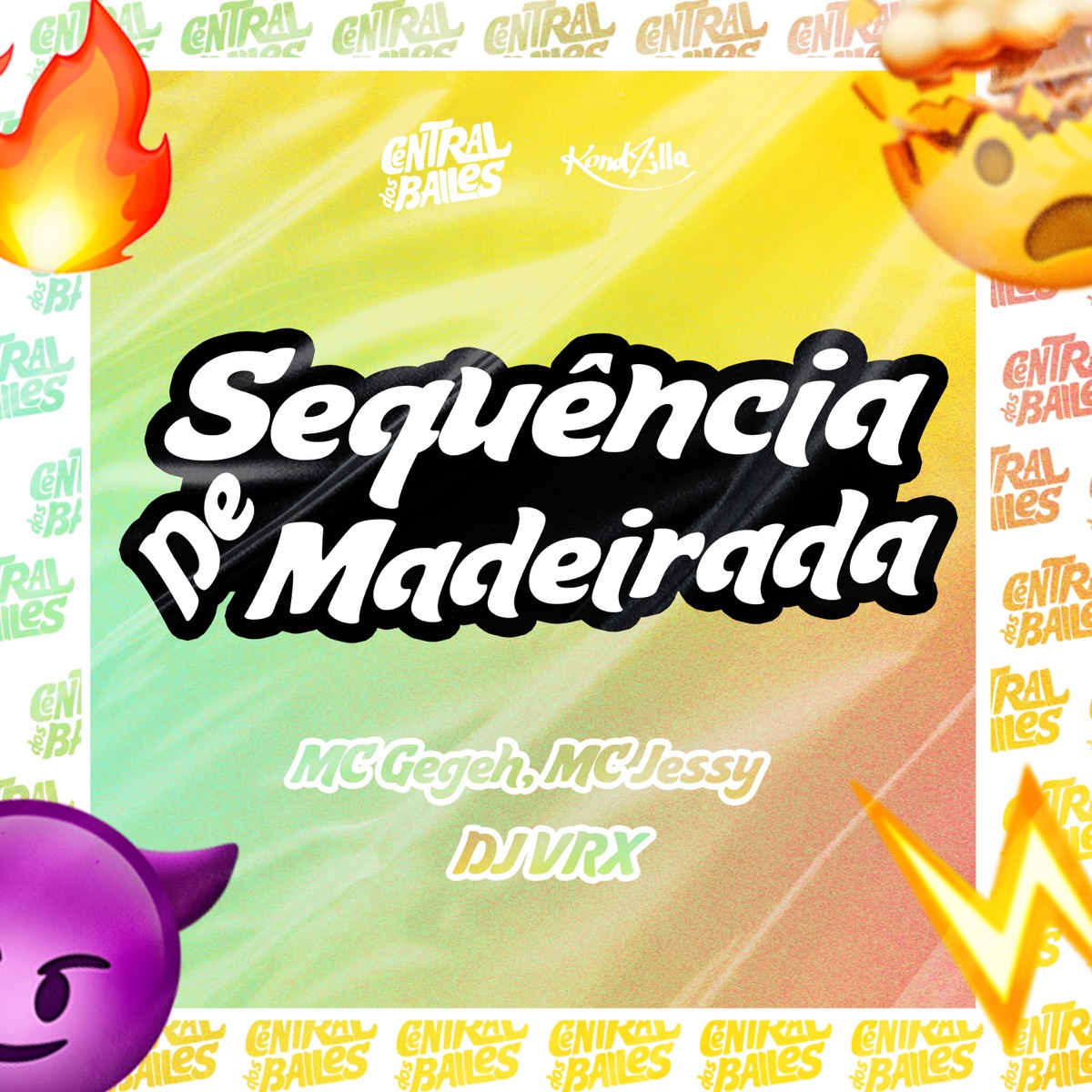 Sequência de Madeirada - Single by DJ VRX, MC Gegeh & Mc Jessy album cover