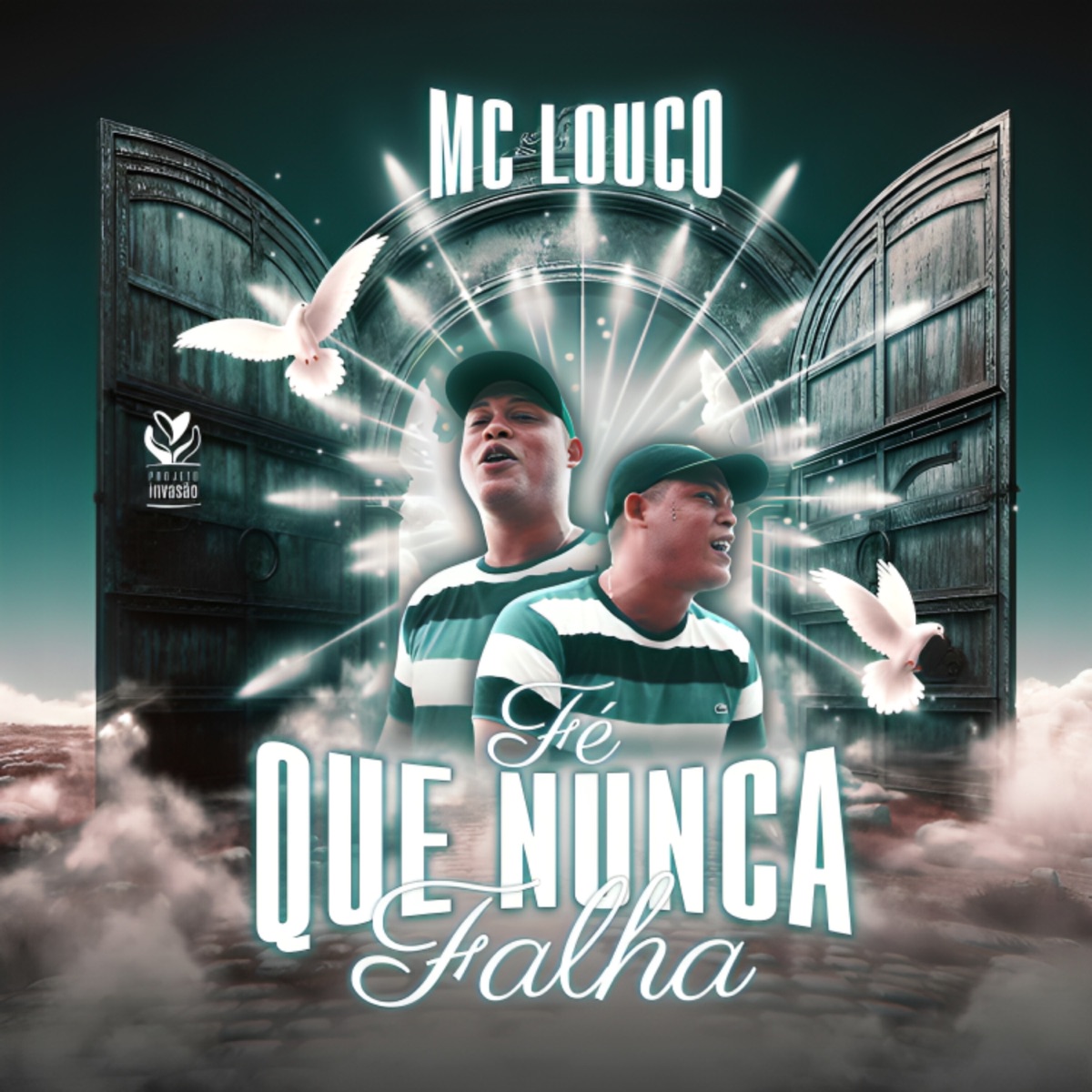 Fé Que Nunca Falha - Single by MC Louco album cover