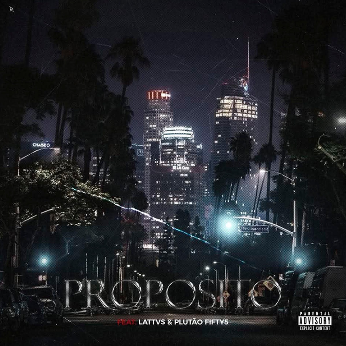 Proposito (feat. Plutão fifty5 & One Cash) - Single by Lattvs album cover