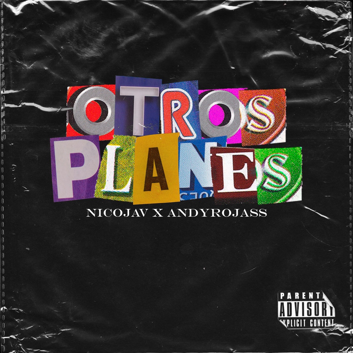 Otros Planes (feat. AndyRojass) - Single by NicoJav album cover