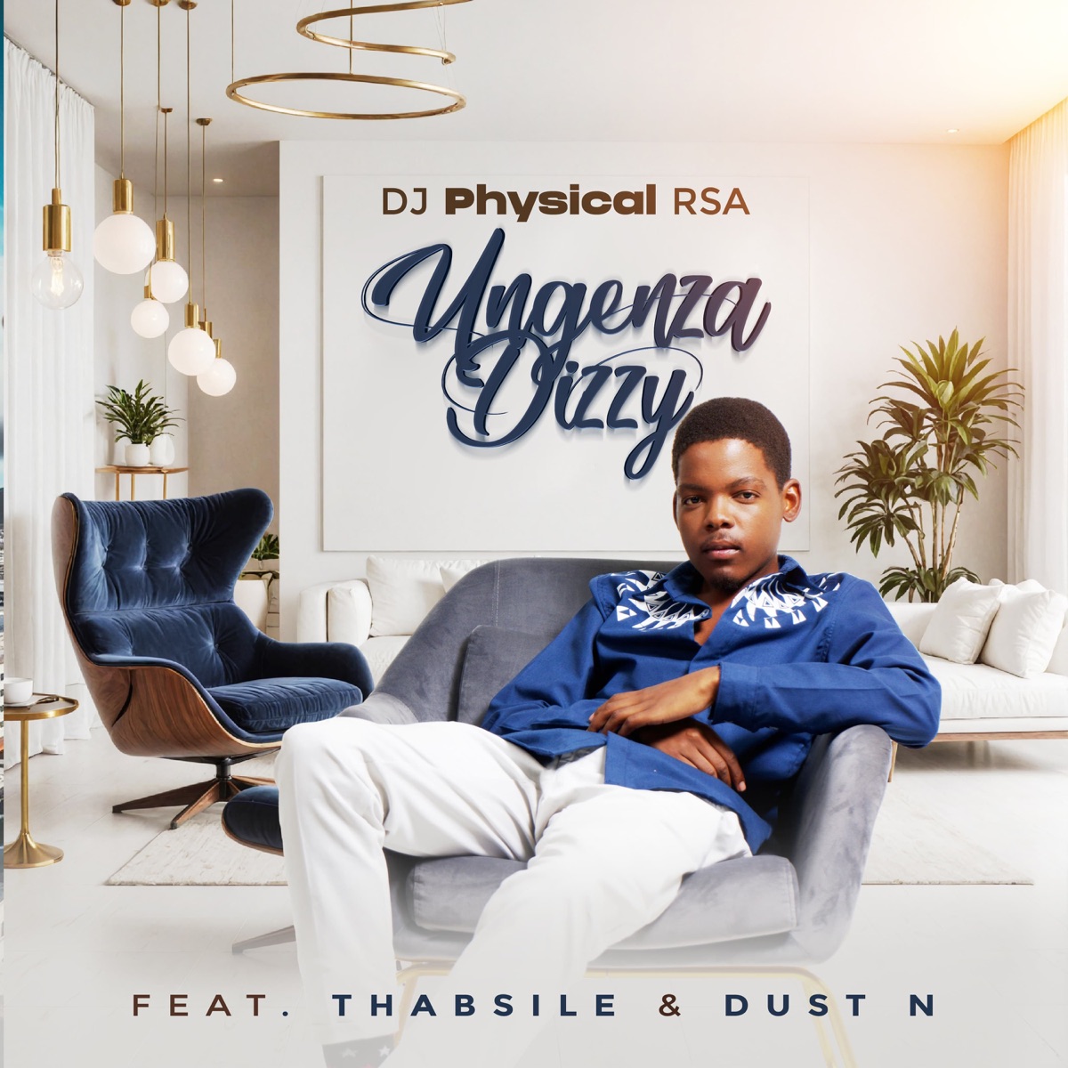 Ungenza Dizzy (feat. Thab'sile & Dust N) - Single by DJ Physical RSA album cover