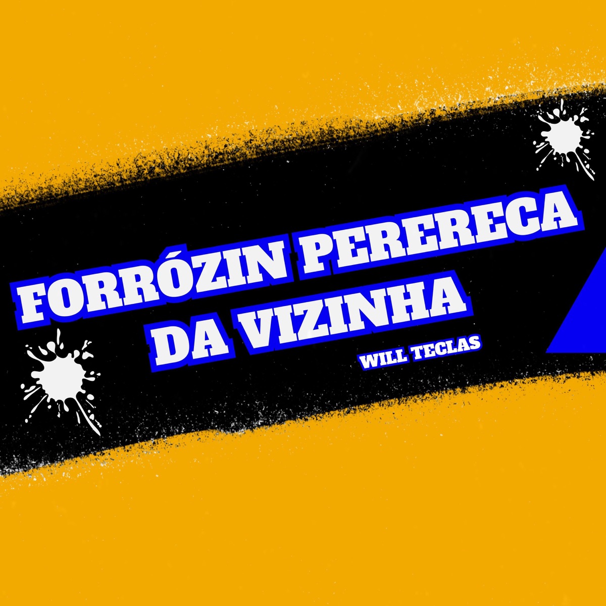 Forrózin Perereca da Vizinha - Single by Will Teclas album cover