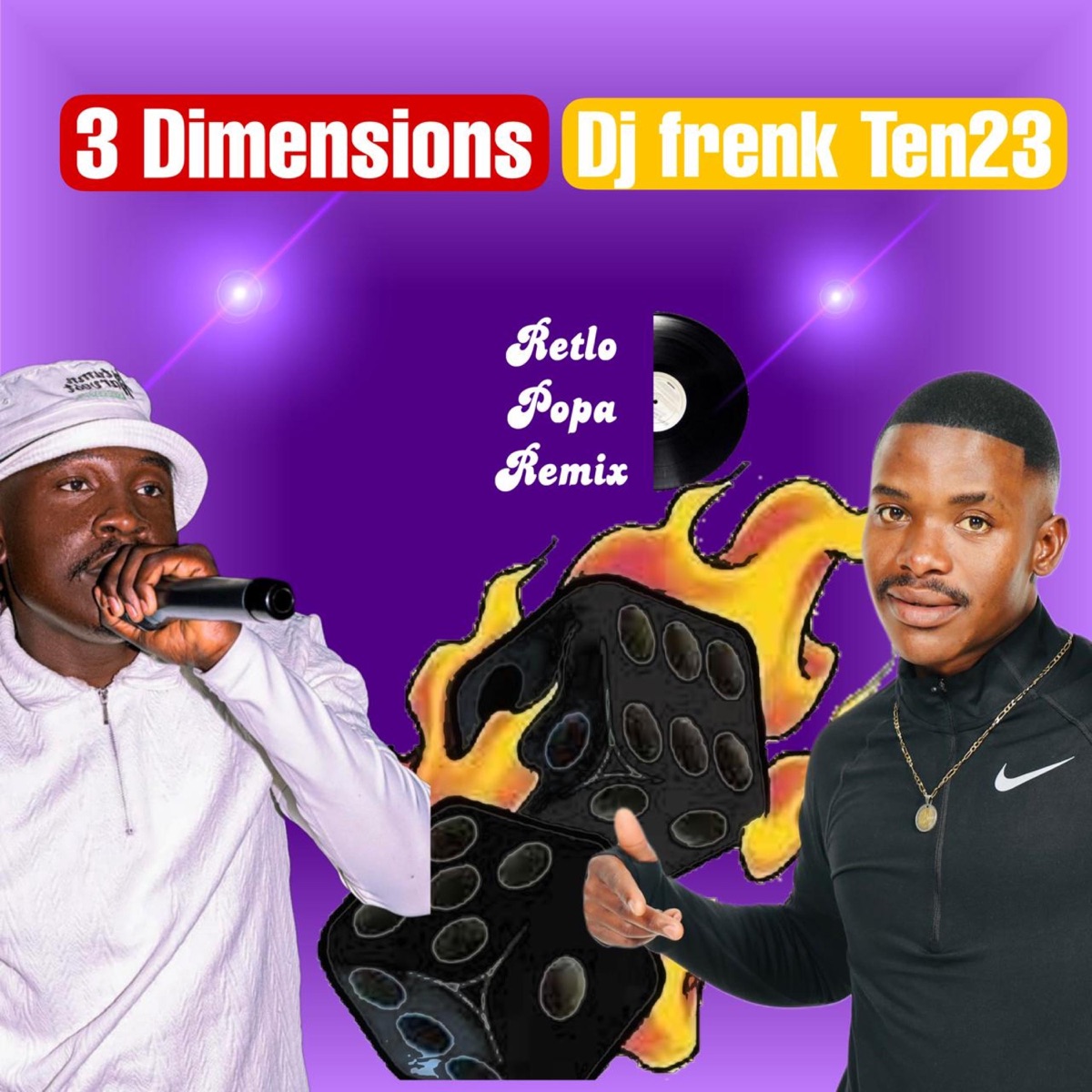 Retlo popa remix (Dj frenk Ten23 Remix) - Single by 3Dimensions SA album cover
